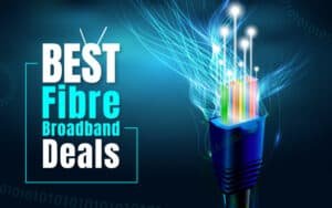 Best Fibre Broadband Deals UK [March 2022] - Limited Offer